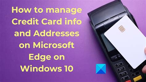 saving Microsoft credit card information